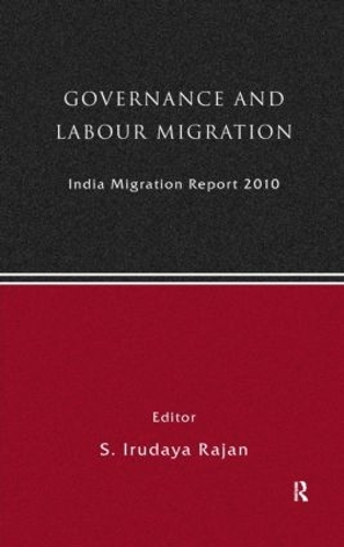 Бумажная книга «India Migration Report 2010: Governance and Labour Migration» - фото №1