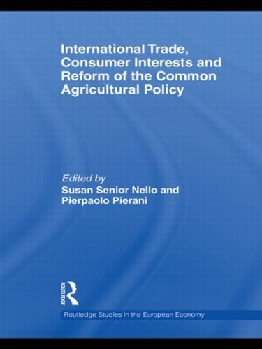 Паперова книга «International Trade, Consumer Interests and Reform of the Common Agricultural Policy» - фото №1