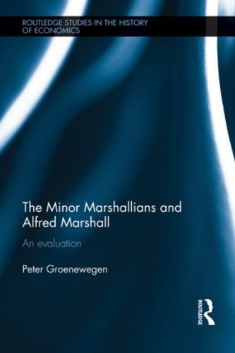 Паперова книга «Minor Marshallians and Alfred Marshall: An Evaluation», автор Пітер Гроневеген - фото №1