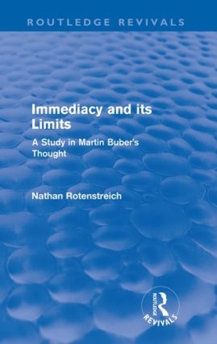 Паперова книга «Immediacy and its Limits (Routledge Revivals): A Study in Martin Buber's Thought» - фото №1