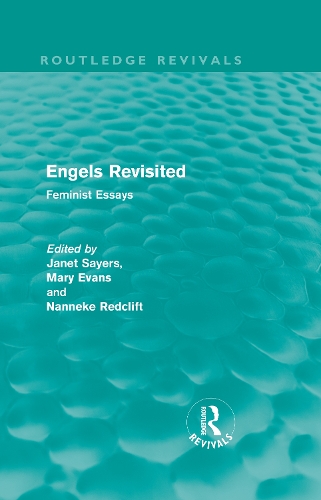 Бумажная книга «Engels Revisited (Routledge Revivals): Feminist Essays» - фото №1