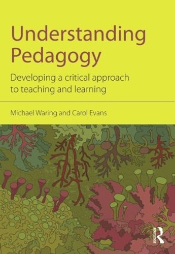 Бумажная книга «Understanding Pedagogy: Developing a critical approach to teaching and learning», авторов Кэрол Эванс, Майкл Уоринг - фото №1