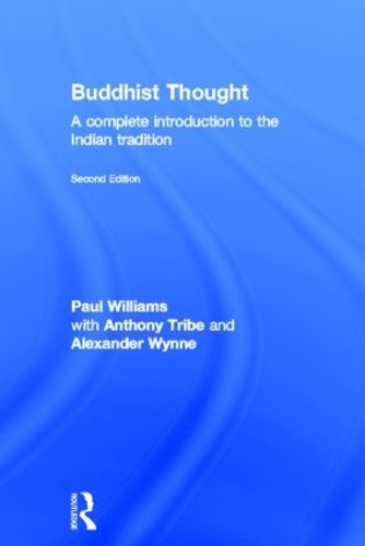 Бумажная книга «Buddhist Thought: A Complete Introduction to the Indian Tradition», авторов Александр Винн, Энтони Трайб - фото №1