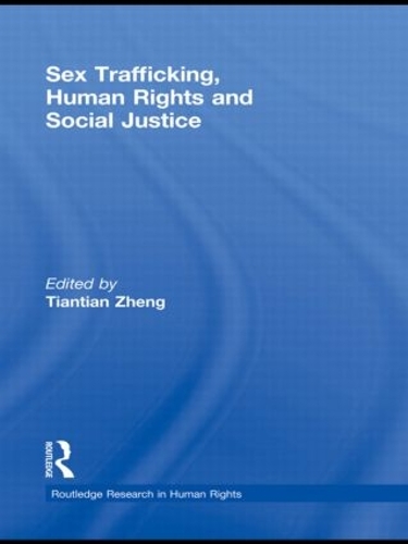 Бумажная книга «Sex Trafficking, Human Rights, and Social Justice» - фото №1