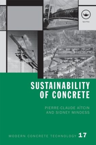 Бумажная книга «Sustainability of Concrete», авторов Пьер-Клод Айтсен, Сидни Миндесс - фото №1