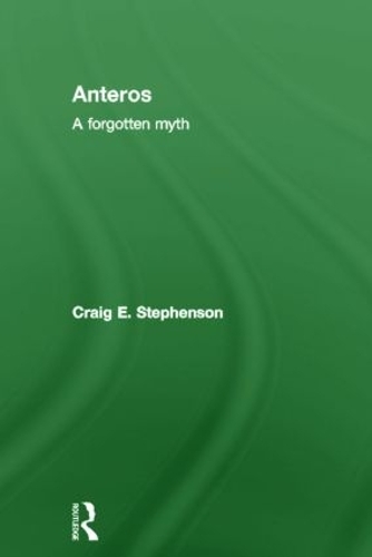 Бумажная книга «Anteros: A Forgotten Myth», автор Крейг Э. Стефенсон - фото №1