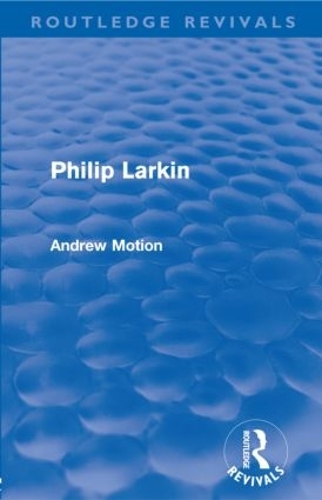 Бумажная книга «Philip Larkin (Routledge Revivals)», автор Эндрю Моушен - фото №1