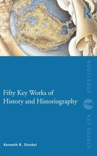 Бумажная книга «Fifty Key Works of History and Historiography», автор Кеннет Штункель - фото №1