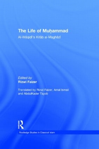 Бумажная книга «The Life of Muhammad: Al-Waqidi's Kitab al-Maghazi» - фото №1