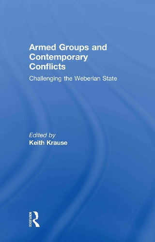 Паперова книга «Armed Groups and Contemporary Conflicts: Challenging the Weberian State» - фото №1