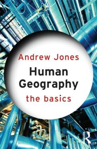Бумажная книга «Human Geography: The Basics», автор Эндрю Джонс - фото №1