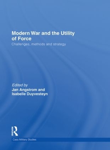 [object Object] «Modern War and the Utility of Force: Challenges, Methods and Strategy» - фото №1
