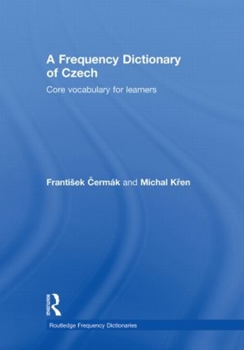 Бумажная книга «A Frequency Dictionary of Czech: Core Vocabulary for Learners», авторов Франтишек Чермак, Михал Крен - фото №1