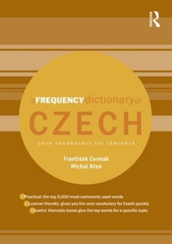 Бумажная книга «A Frequency Dictionary of Czech: Core Vocabulary for Learners», авторов Франтишек Чермак, Михал Крен - фото №1