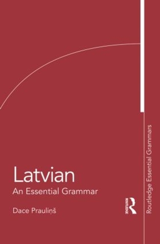 Бумажная книга «Latvian: An Essential Grammar», автор Даце Праулиньш - фото №1