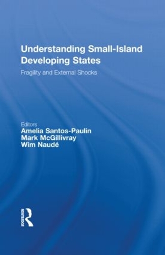 Бумажная книга «Understanding Small-Island Developing States: Fragility and External Shocks» - фото №1
