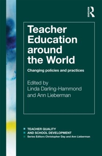 Паперова книга «Teacher Education Around the World: Changing Policies and Practices» - фото №1
