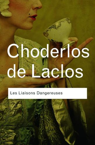 Паперова книга «Les Liaisons Dangereuses: Les Liaisons Dangereuses» - фото №1