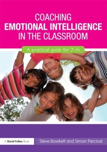 [object Object] «Coaching Emotional Intelligence in the Classroom: A Practical Guide for 7-14», авторів Саймон Персіваль, Стів Боукетт - фото №1