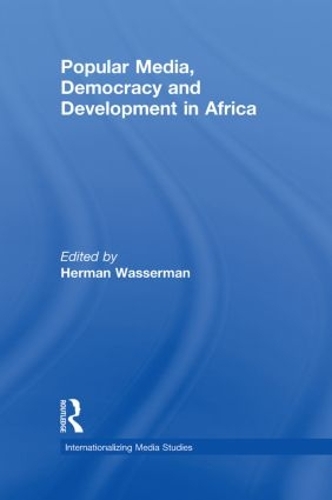 Бумажная книга «Popular Media, Democracy and Development in Africa» - фото №1