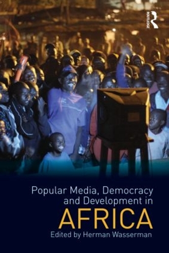 Бумажная книга «Popular Media, Democracy and Development in Africa» - фото №1