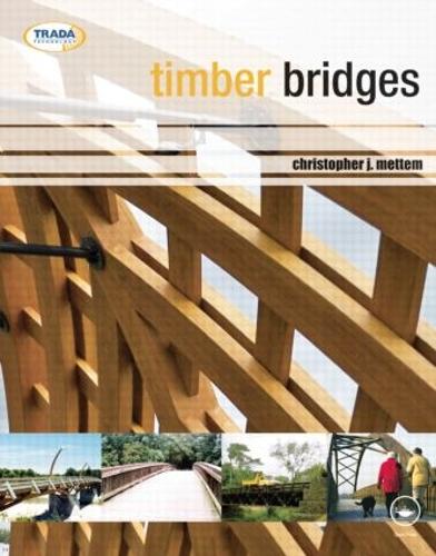 Паперова книга «Timber Bridges», автор Крістофер Дж. Меттем - фото №1
