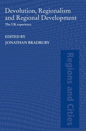 Бумажная книга «Devolution, Regionalism and Regional Development: The UK Experience» - фото №1