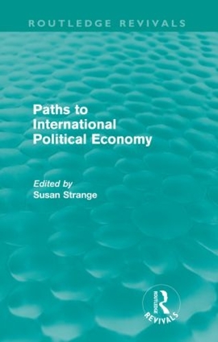 Бумажная книга «Paths to International Political Economy (Routledge Revivals)» - фото №1