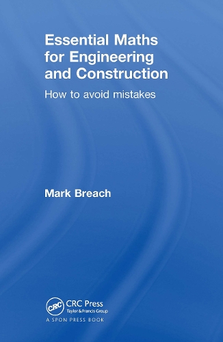 Бумажная книга «Essential Maths for Engineering and Construction: How to Avoid Mistakes», автор Марк Брич - фото №1