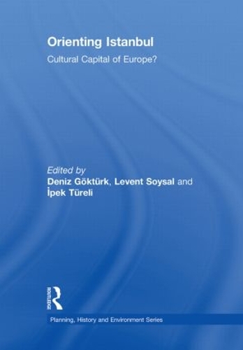 Паперова книга «Orienting Istanbul: Cultural Capital of Europe?» - фото №1