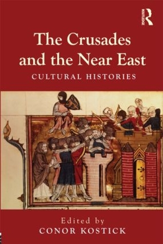 Бумажная книга «The Crusades and the Near East: Cultural Histories» - фото №1