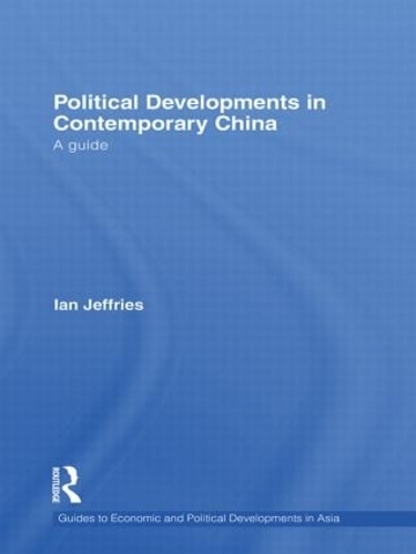 Бумажная книга «Political Developments in Contemporary China: A Guide», автор Ян Джеффрис - фото №1
