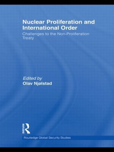 Бумажная книга «Nuclear Proliferation and International Order: Challenges to the Non-Proliferation Treaty» - фото №1