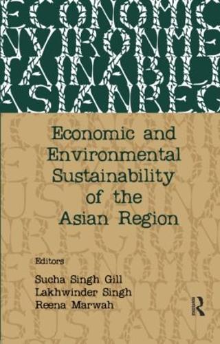 Бумажная книга «Economic and Environmental Sustainability of the Asian Region» - фото №1