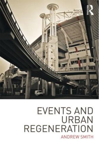 Бумажная книга «Events and Urban Regeneration: The Strategic Use of Events to Revitalise Cities», автор Эндрю Смит - фото №1