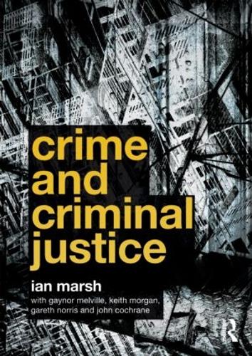 Паперова книга «Crime and Criminal Justice», авторів Гарет Норріс, Гейнор Мелвілл, Ян Марш, Джон Кокран, Кіт Морган - фото №1