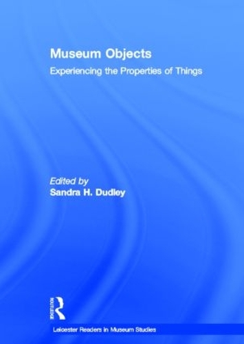 Бумажная книга «Museum Objects: Experiencing the Properties of Things» - фото №1