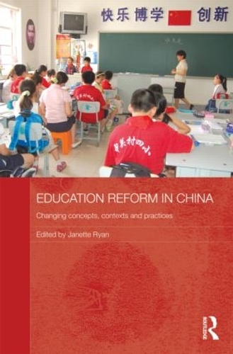 Бумажная книга «Education Reform in China: Changing concepts, contexts and practices» - фото №1