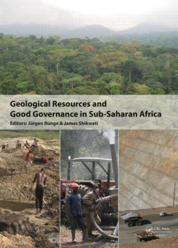 Бумажная книга «Geological Resources and Good Governance in Sub-Saharan Africa: Holistic Approaches to Transparency and Sustainable Development in the Extractive Sector» - фото №1