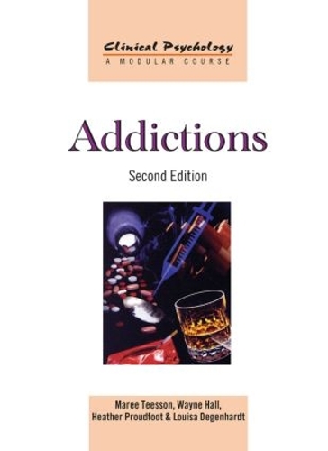 Паперова книга «Addictions», авторів Хізер Праудфут, Луїза Дегенхардт, Мері Тіссон, Уейн Холл - фото №1