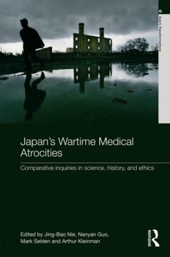 Паперова книга «Japan's Wartime Medical Atrocities: Comparative Inquiries in Science, History, and Ethics» - фото №1