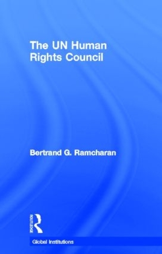 Бумажная книга «The UN Human Rights Council», автор Бертран Рамчаран - фото №1