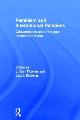 Бумажная книга «Feminism and International Relations: Conversations about the Past, Present and Future» - фото №1