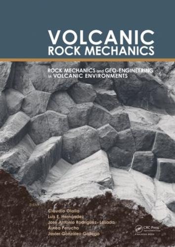 Бумажная книга «Volcanic Rock Mechanics: Rock Mechanics and Geo-engineering in Volcanic Environments» - фото №1