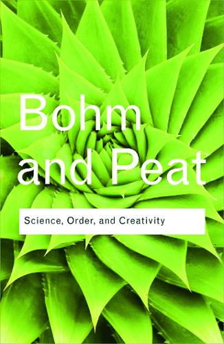 Бумажная книга «Science, Order and Creativity», авторов Дэвид Бом, Ф. Дэвид Пит - фото №1