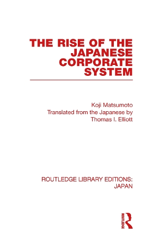 Паперова книга «The Rise of the Japanese Corporate System», автор Кодзі Мацумото - фото №1