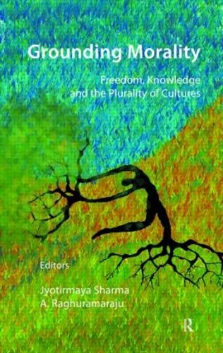 Бумажная книга «Grounding Morality: Freedom, Knowledge and the Plurality of Cultures» - фото №1