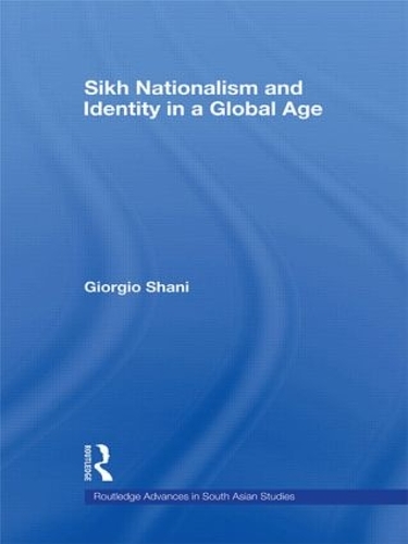 Бумажная книга «Sikh Nationalism and Identity in a Global Age», автор Джорджио Шани - фото №1