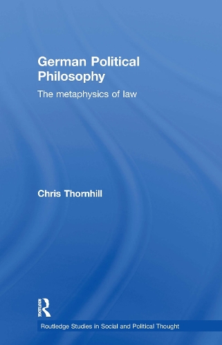 Бумажная книга «German Political Philosophy: The Metaphysics of Law», автор Крис Торнхилл - фото №1
