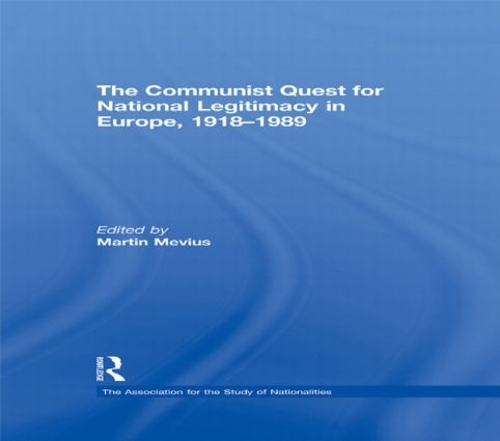 Паперова книга «The Communist Quest for National Legitimacy in Europe, 1918-1989» - фото №1